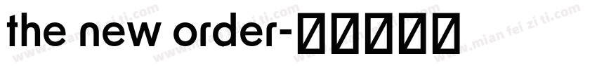 the new order字体转换